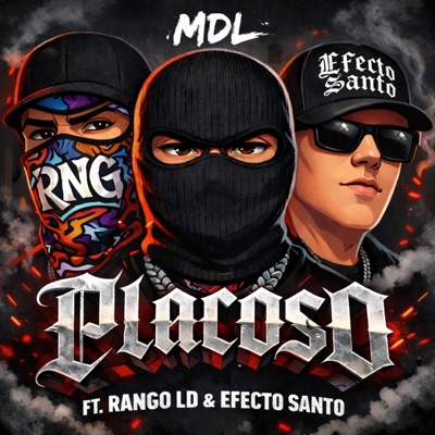 PLACOSO (feat. RANGO LD & EFECTO SANTO) - Single