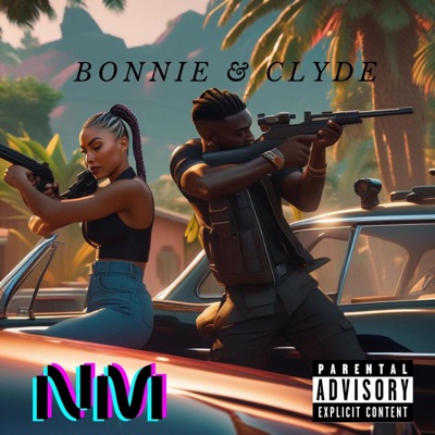 Bonnie & Clyde - Single