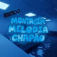Montagem Melodia Chapão - EP - DJ CLOUDYXX