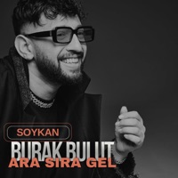 Ara Sıra Gell - Single - Soykan & Burak Bulut