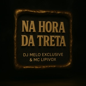 Na Hora da Treta