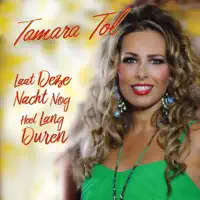 Laat Deze Nacht Nog Heel Lang Duren — Tamara Tol