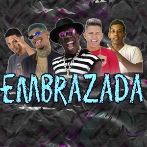 Embrazada (feat. Vytinho Ng, Luka da Z.O & MC Gorila)