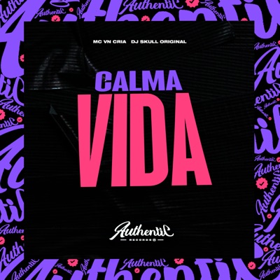 Calma Vida - Single