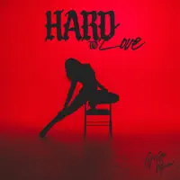 HARD TO LOVE — GoGo Morrow