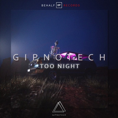 Too Night - Single