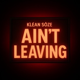 Aint Leaving Klean Söze