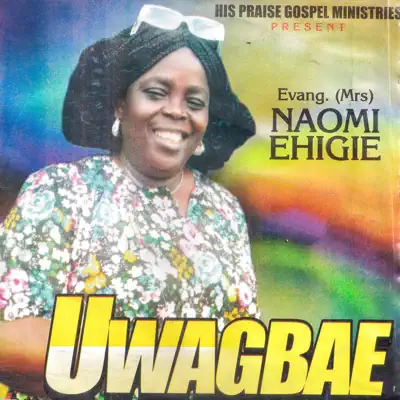 Ascolta 'Uwagbae' di NAOMI EHIGIE