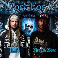 Work For It (feat. Krayzie Bone) - Single - J-Toon