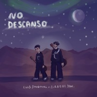 No Descanso - Single - Luis Sandoval & Gabriel Ssoe