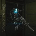 Rumors Of The Dead - EP