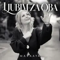 LJUBIM ZA OBA — MARAAYA