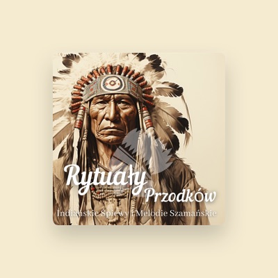 Listen to Muzyka Szamańska, watch music videos, read bio, see tour dates & more!