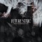 There's Nowhere Else To Go - Future Static lyrics
