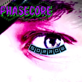 Sorrow PHASECORE