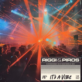 It's A Vibe Riggi & Piros