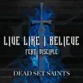 Live Like I Believe