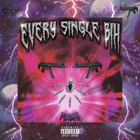 Every Single Bih - Single - Flockaboi