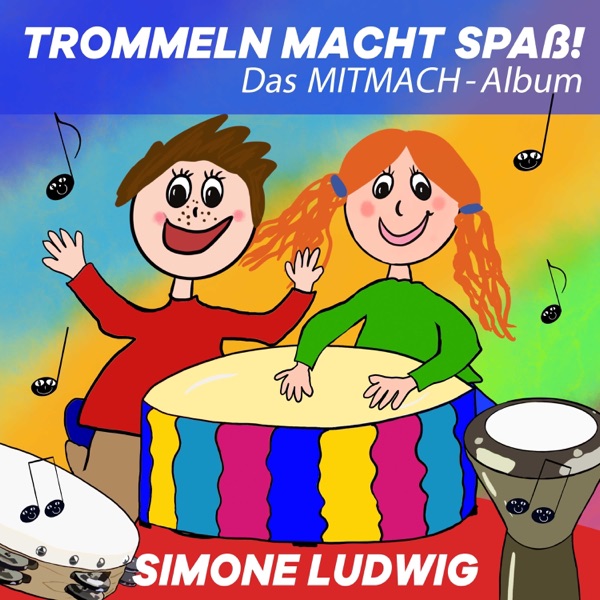 Trommeln macht Spaß! (Das Mitmach-Album)