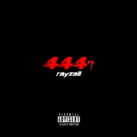 444? - Single - Rayzell
