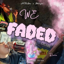 We Faded (feat. Melaysia) [Remix] Allthewae