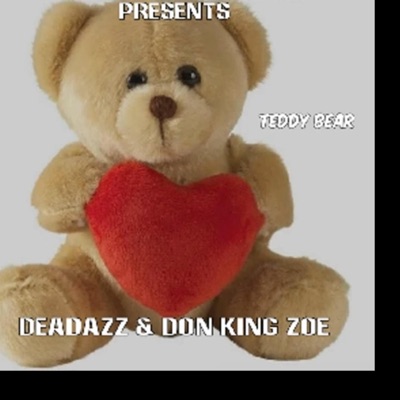 Teddy Bear (feat. Don King Zoe) - Single