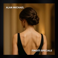 Fingiti Speciale - Single - Alan Michael & Simonoize