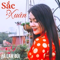 Sắc Xuân (feat. Cheng & Đức Anh) - Single - Hà Lam Bùi