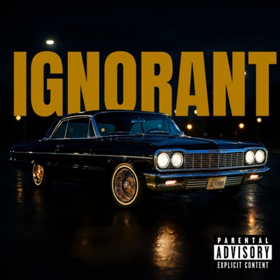 Ignorant - Single