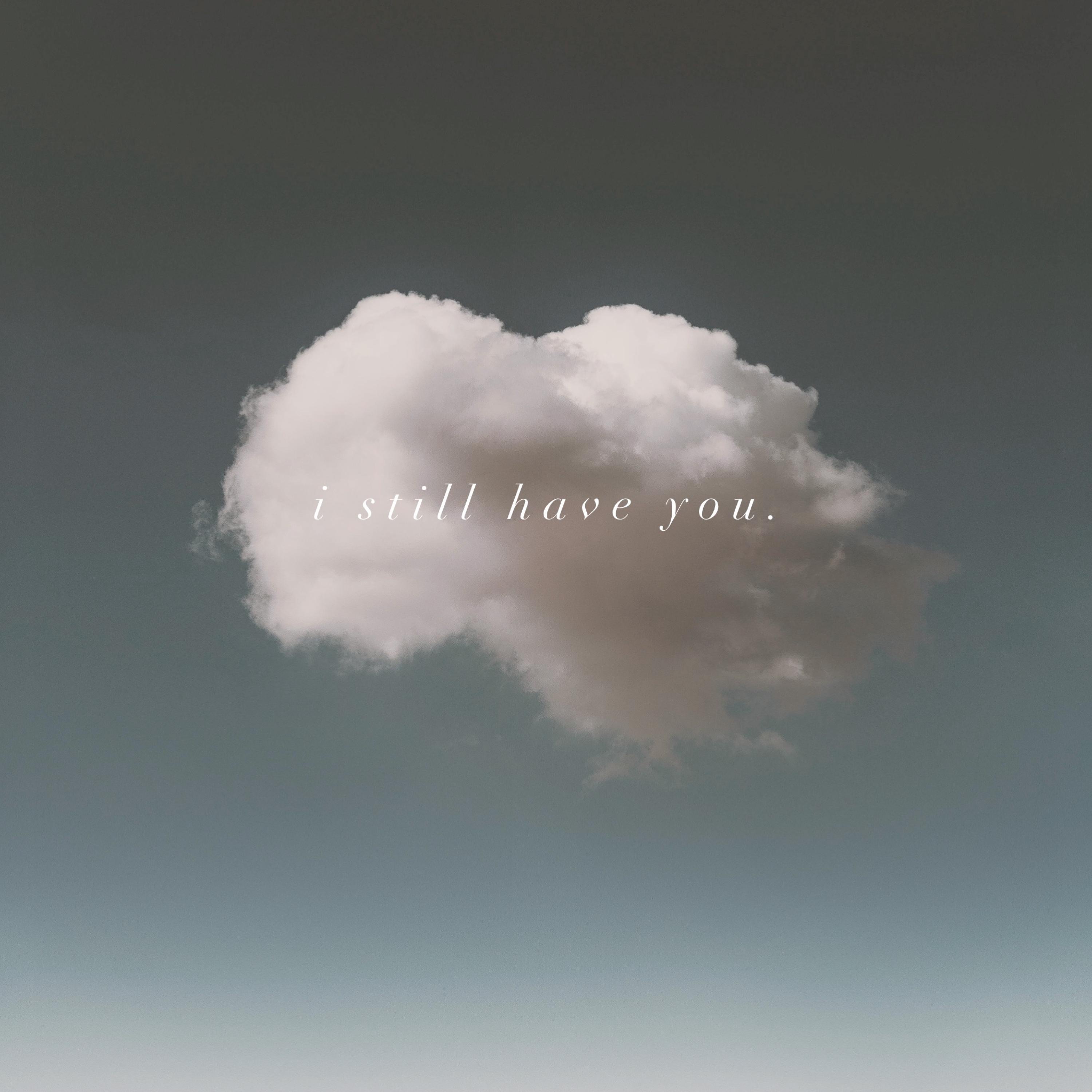 i still have you - Single