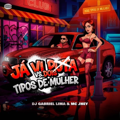 Já Vi Puta Vs Dois Tipos De Mulher - Single