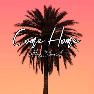 Come Home - Single