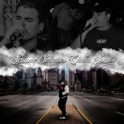 Sempre Seremos Quem Somos - Single