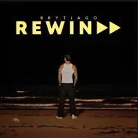 Rewind — Brytiago