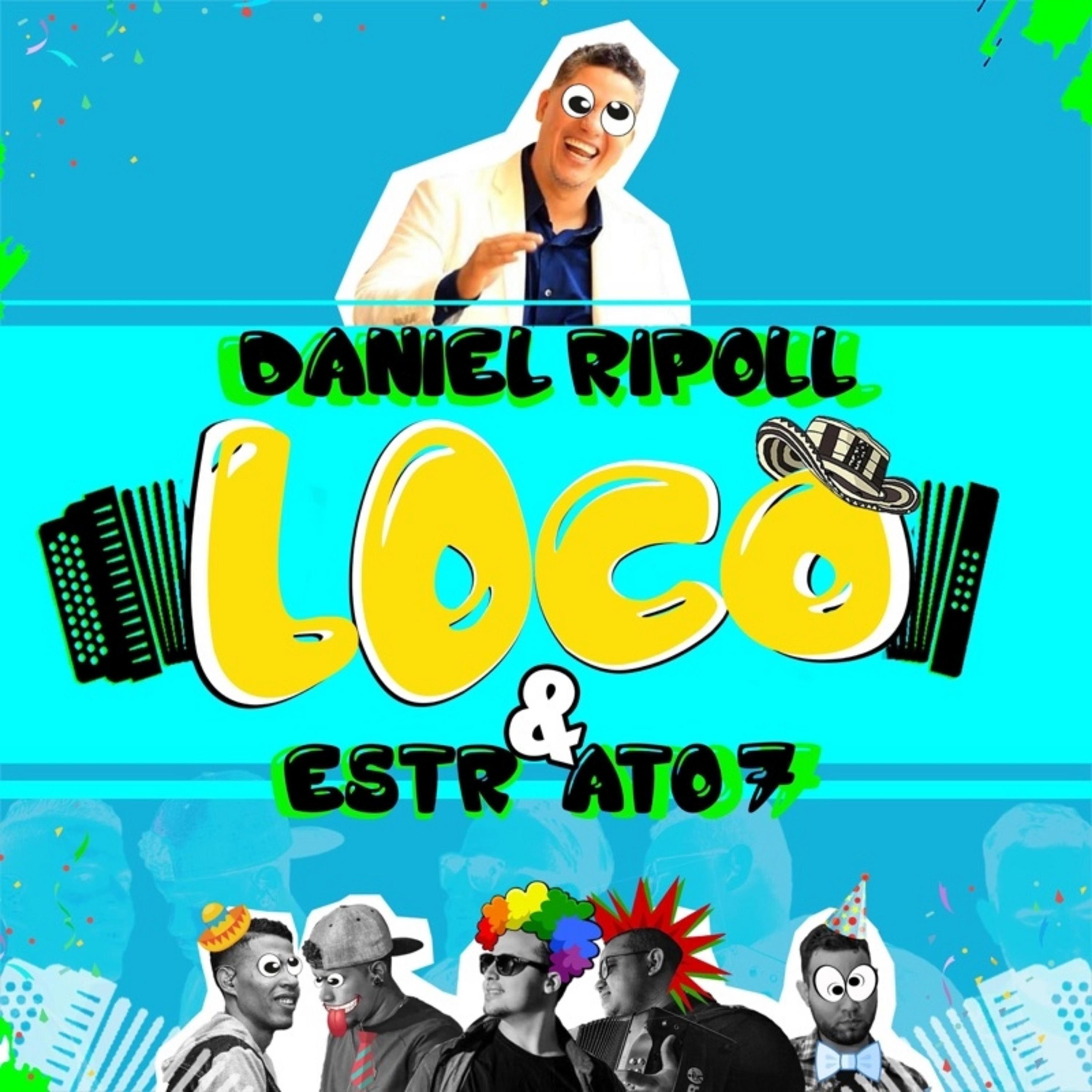 Loco (feat. Estrato 7) - Single