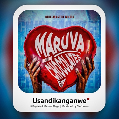 Usandikanganwe (feat. Poptain & Michael Magz) - Single