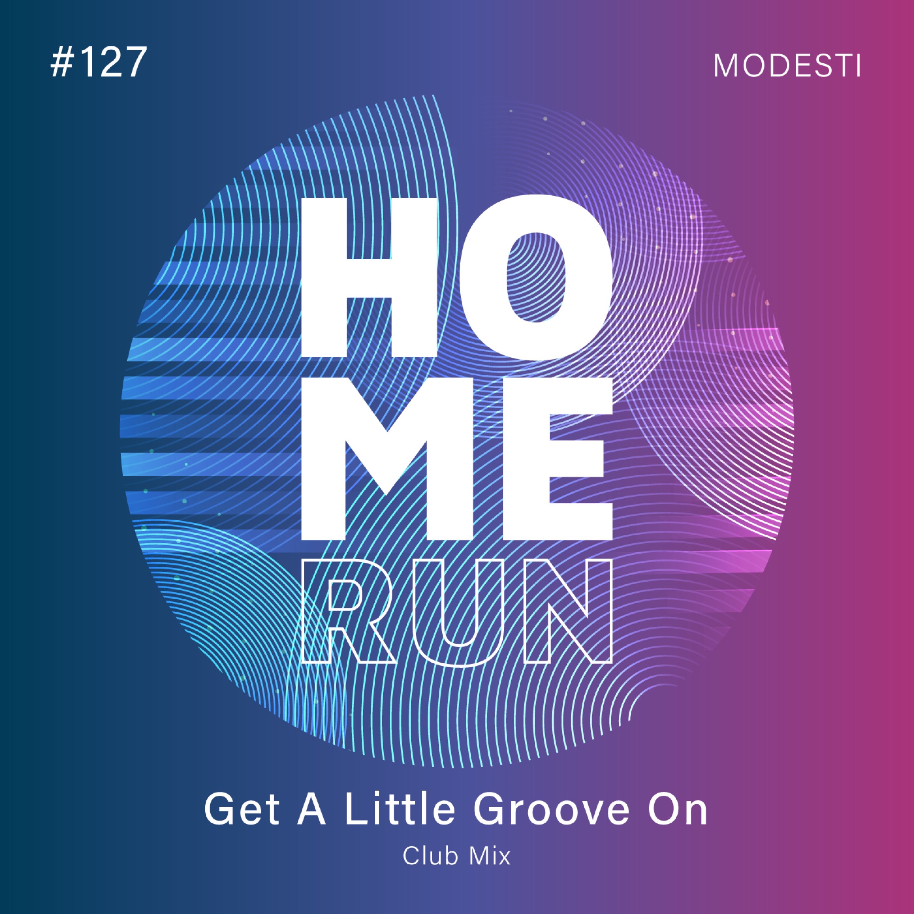 Get a Little Groove On (Club Mix) - Single