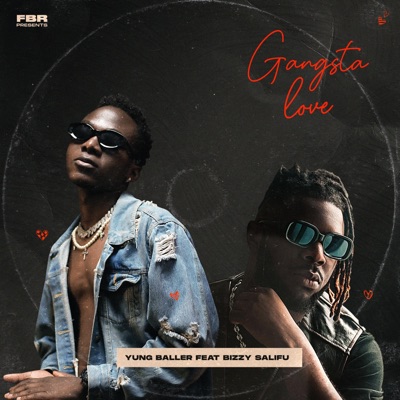 Gangsta Love (feat. Bizzy Salifu & Papizo) - Single