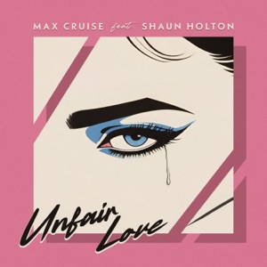 Unfair Love (feat. Shaun Holton) - Single