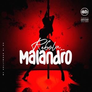 Rebola pra Malandro