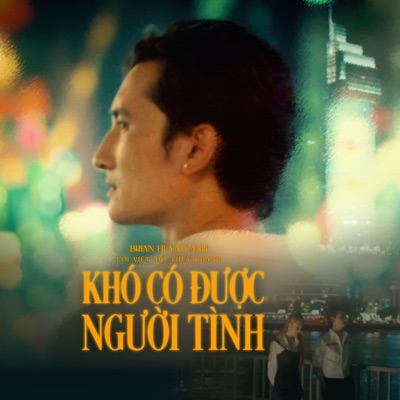 Khó Có Được Người Tình - Single
