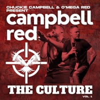 THE CULTURE - EP - O'Mega Red & Chuckie Campbell