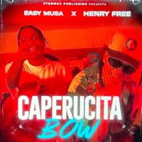 CAPERUCITABOW - Single - Henry free & EasyMusa