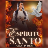 Espíritu Santo - Single - Ally D' Dios & Ally D