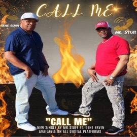 Call Me (feat. Gene Ervin) MR. STUFF