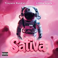 Sativa (feat. Little Loove) - Single - Troyano Mundial