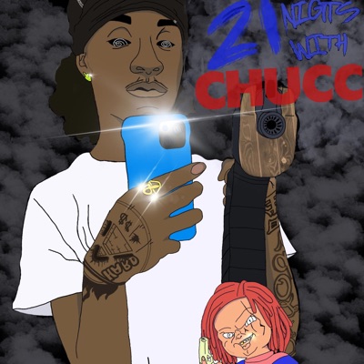 21 nights wit chucc - EP
