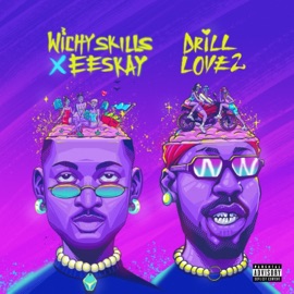 Drill Love 2 (feat. EESKAY) [Remix] wichyskills