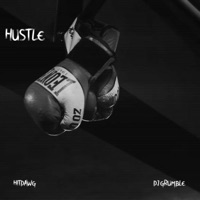Hustle - Single - HitDawg & DJ Grumble
