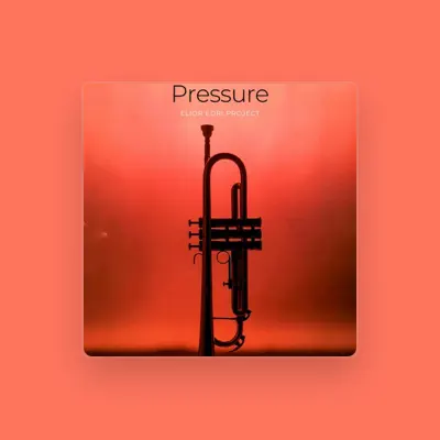 Listen to Elior Edri Project, watch music videos, read bio, see tour dates & more!
